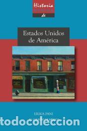 Libros: Historia m&iacute;nima de Estados Unidos de Am&eacute;rica - Pani, Erika