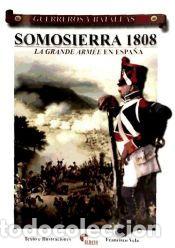 Libros: GUERREROS Y BATALLAS 48 SOMOSIERRA 1808 - VELA, FRANCISCO