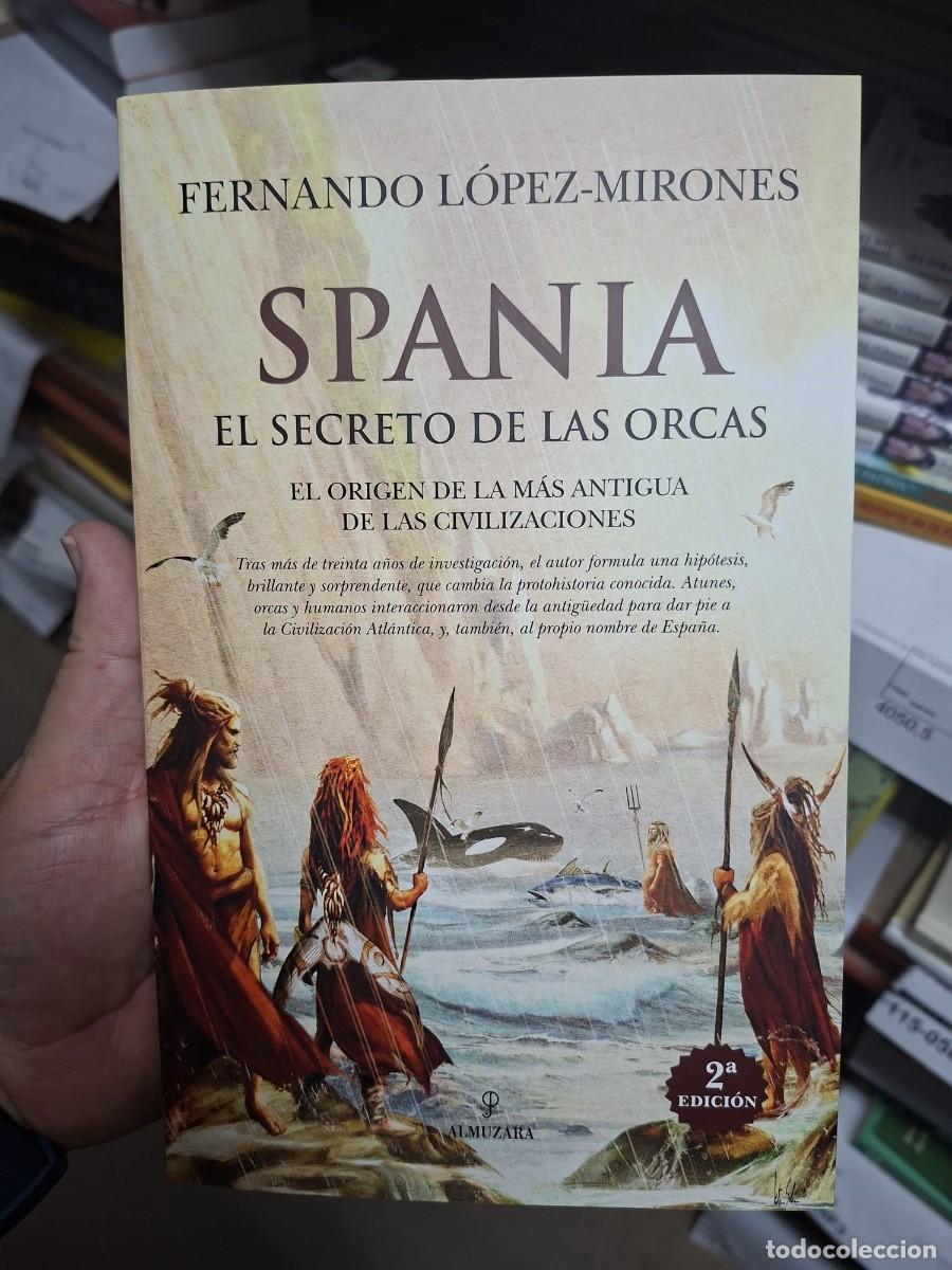 books: Spania, el secreto de las orcas - L&oacute;pez-Mirones, Fernando