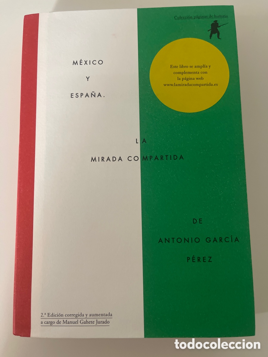 Libros: M&eacute;xico y Espa&ntilde;a. La mirada compartida de Antonio Garc&iacute;a P&eacute;rez
