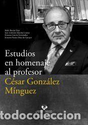 Libros: Estudios en homenaje al profesor C&eacute;sar Gonz&aacute;lez M&iacute;nguez - Baz&aacute;n D&iacute;az, I&ntilde;aki; Munita Loinaz, Jos&eacute;