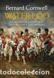 Libros: Waterloo - Cornwell, Bernard - Foto 1