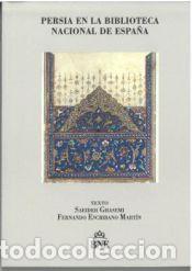 Libros: Persia en la biblioteca nacional de Espa&ntilde;a - Biblioteca Nacional (Spain); Biblioteca Nacional