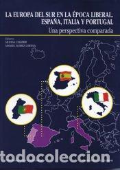 Libros: La Europa del sur en la &eacute;poca liberal: Espa&ntilde;a, Italia y Portugal - PUbliCan - Ediciones de la