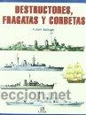 Libros: Destructores Fragatas Y Corbetas, Jackson Robert - Foto 1