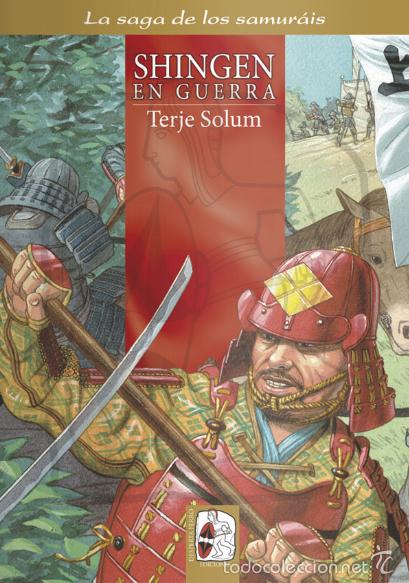 Libros: La saga de los samur&aacute;is &ndash; 4. Shingen en guerra - Foto 1