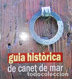 Libros: Guia hist&ograve;rica de Canet de Mar - Foto 1
