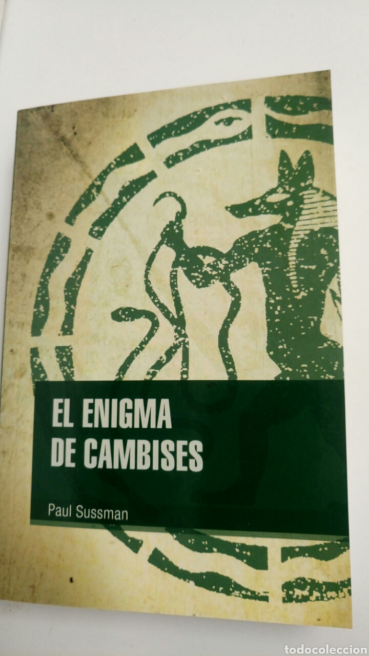 Libros: El enigma de Cambises, de Paul Sussman. - Foto 1