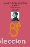 Libros: Obras completas - De la B&aacute;rcena y Arce, Manuel - Foto 1