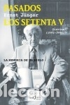 Libros: Pasados los setenta V: diarios (1991-1997) - J&uuml;nger, Ernst - Foto 1