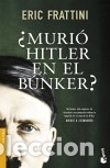 Libros: &iquest;Muri&oacute; Hitler en el b&uacute;nker? - Frattini, Eric - Foto 1