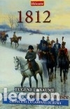 Libros: 1812. El fin de la Grande Arm&eacute;e - LABAUME, EUGENE - Foto 1