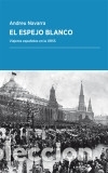 Libros: El espejo blanco - Navarra Ordo&ntilde;o (1981-), Andreu - Foto 1