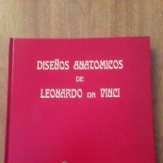 Libros: DISEÑOS ANATÓMICOS DE LEONARDO DAVINCI. Lote 135071266