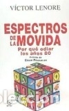 Libros: ESPECTROS DE LA MOVIDA - LENORE, VICTOR - Foto 1