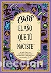 Libros: 1988 EL A&Ntilde;O QUE T&Uacute; NACISTE - Rosa Collado Bascompte - Foto 1