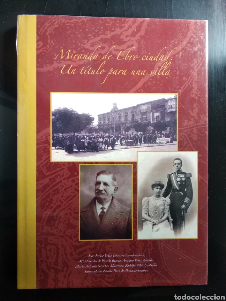 Libros: Miranda de Ebro Ciudad un t&iacute;tulo para una villa - Foto 1