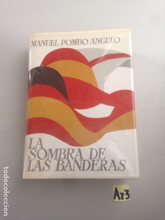 Libros: LA SOMBRA DE LAS BANDERAS. MANUEL POMBO ANGULO. 1969. - Foto 1