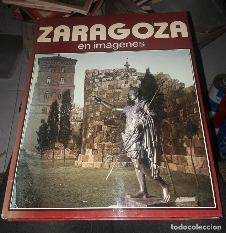 Libros: ZARAGOZA EN IMAGENES - Foto 1