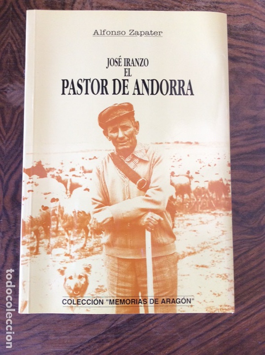 Libros: &bull;Libro Jos&eacute; Iranzo El Pastor de Andorra - Foto 1