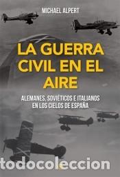 Libros: La Guerra Civil en el aire - Alpert, Michael - Foto 1