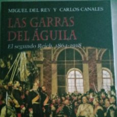 Libros: LAS GARRAS DEL ÁGUILA. CARLOS CANALES