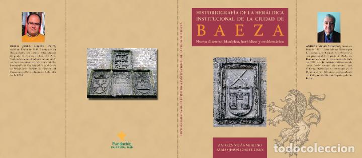 Libros: HISTORIOGRAFÍA DE LA HERÁLDICA INSTITUCIONAL DE LA CIUDAD DE BAEZA. NUEVO DISCURSO HISTÓRICO, HERÁLD