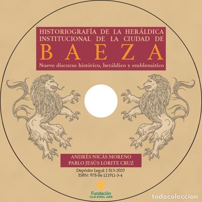 Libros: HISTORIOGRAFÍA DE LA HERÁLDICA INSTITUCIONAL DE LA CIUDAD DE BAEZA. NUEVO DISCURSO HISTÓRICO, HERÁLD
