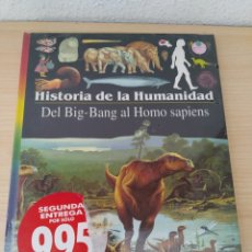Libros: HISTORIA DE LA HUMANIDAD. DEL BING-BANG AL HOMO SAPIENS. NUEVO