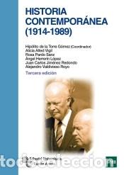 books: Historia contempor&aacute;nea (1914 -1989) - de la Torre G&oacute;mez, Hip&oacute;lito;Alted Vigil, Alicia;Pardo Sanz,