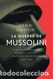 Libros: La guerra de Mussolini - Gooch, John - Foto 1