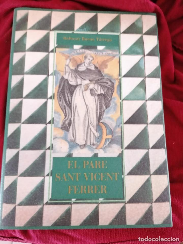 Libros: EL PARE SANT VICENT Ferrer con dedicatoria - Foto 1