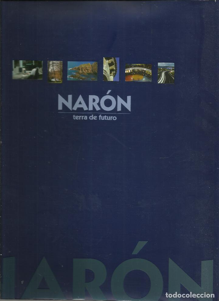 Libros: Nar&oacute;n. Terra de futuro. - Foto 1