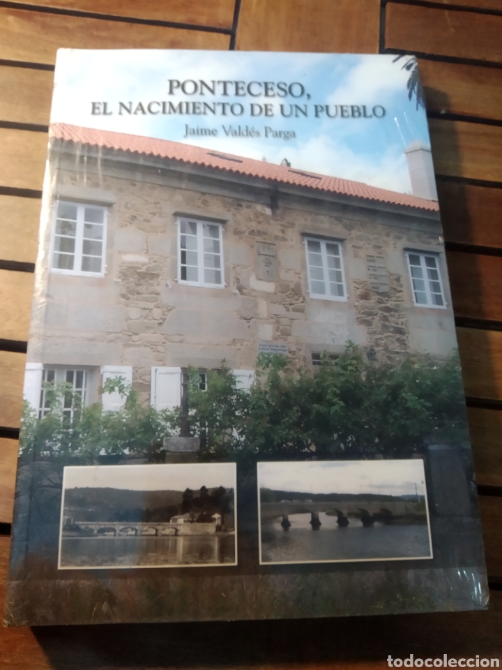 Libros: Ponteceso. El Nacimiento De Un Pueblo. Autor: Jaime Valdés Parga. Concello De Ponteceso 2009 - Foto 1 - 293685453