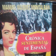 Libri: CRÓNICA SENTIMENTAL DE ESPAÑA-MANUEL VÁZQUEZ MONTALBAN-EDITA GRIJALBO 1998