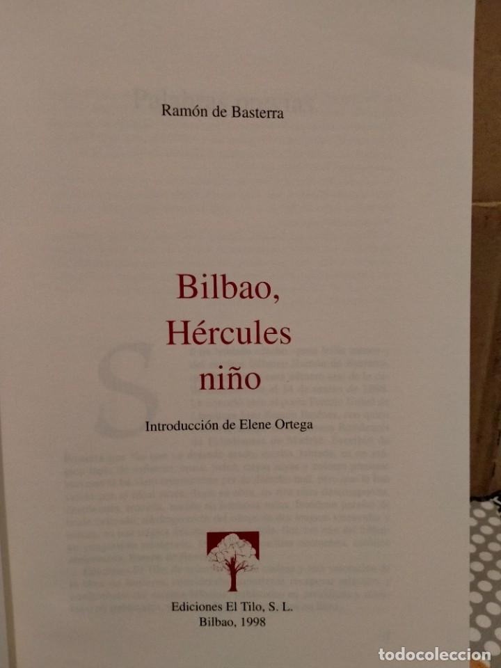 Libros: RAM&Oacute;N DE BASTERRA . BILBAO, H&Eacute;RCULES NI&Ntilde;O . EDICIONES EL TILO - Foto 2