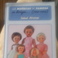 Libros: LIBRO DIABOLO: LAS MUÑECAS DE FAMOSA SE DIRIGEN .... (1957 - 1969 ) SALUD AMORES. Lote 363226655