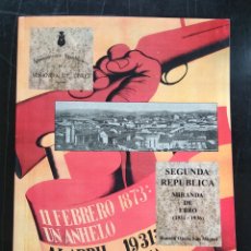 Libros: SEGUNDA REPÚBLICA MIRANDA DE EBRO ( 1931 - 1936 ). Lote 346859168