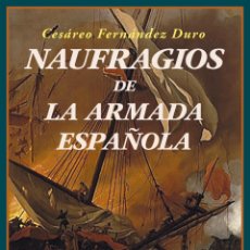 Libros: NAUFRAGIOS DE LA ARMADA ESPAÑOLA. CESÁREO FERNÁNDEZ DURO.- NUEVO. Lote 354202318