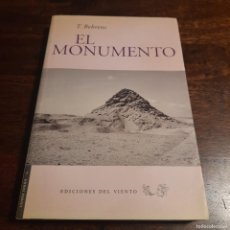 Libros: EL MONUMENTO, T. BEHRENS. Lote 368421151