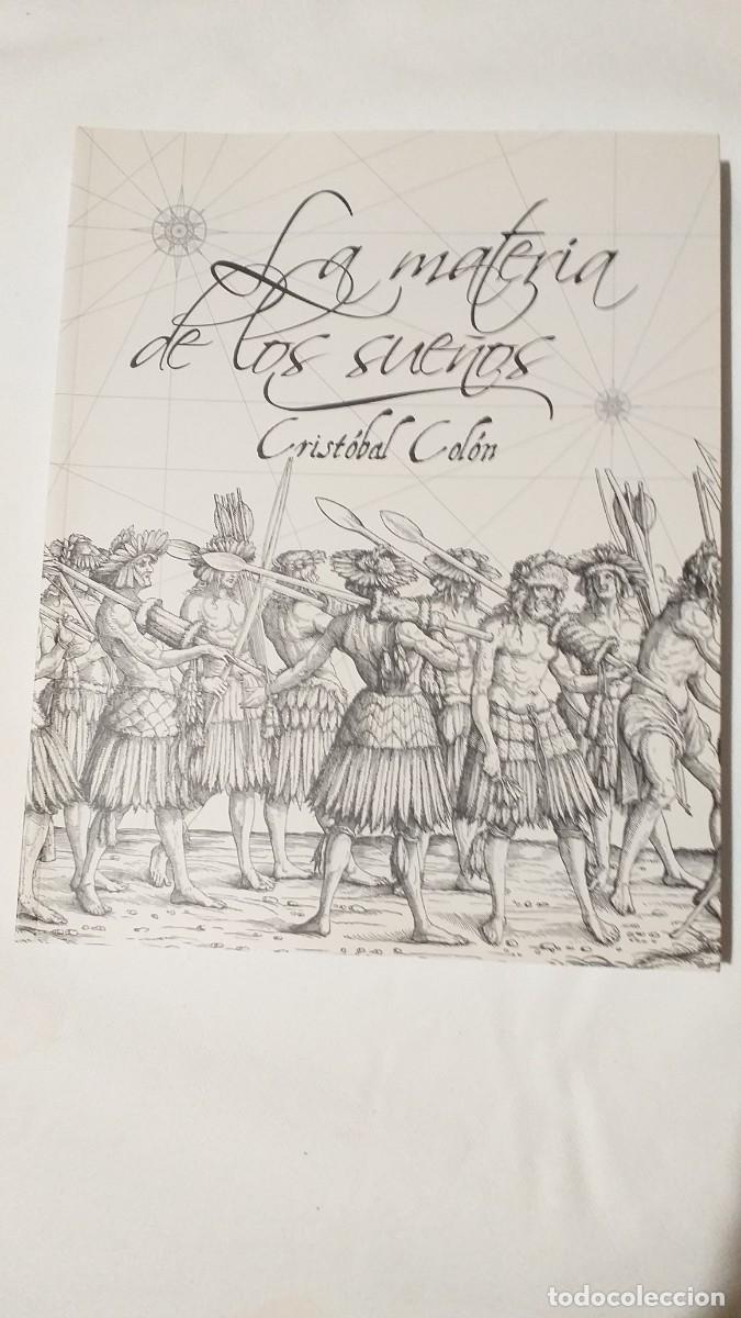 Libros: LA MATERIA DE LOS SUE&Ntilde;OS-CRIST&Oacute;BAL COL&Oacute;N - Foto 1