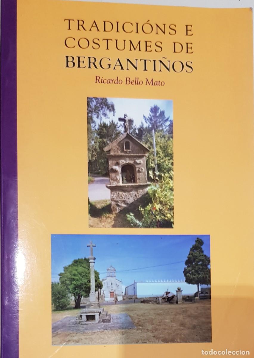 Libros: TRADICI&Oacute;NS E COSTUMES DE BERGANTI&Ntilde;OS - Foto 1