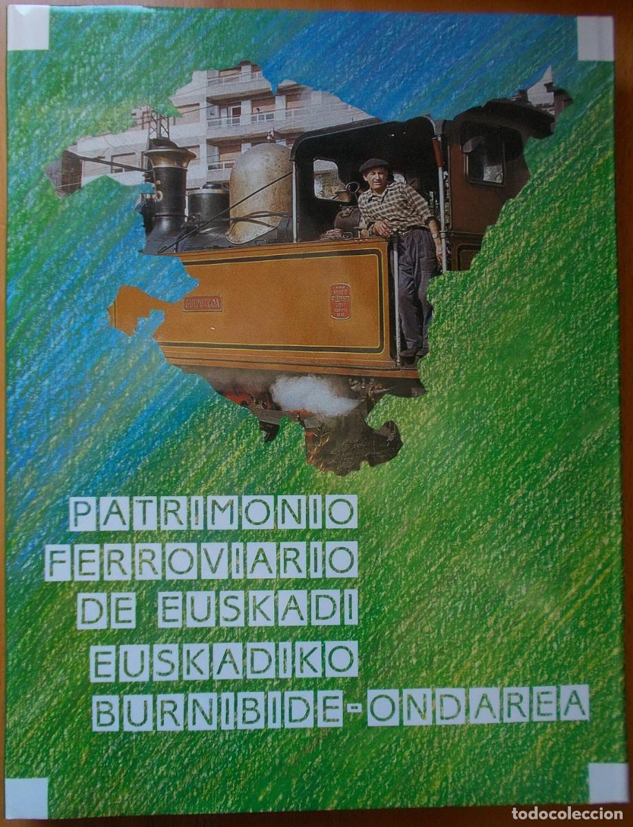 Libros: Libro Patrimonio Ferroviario de Euskadi - Foto 1