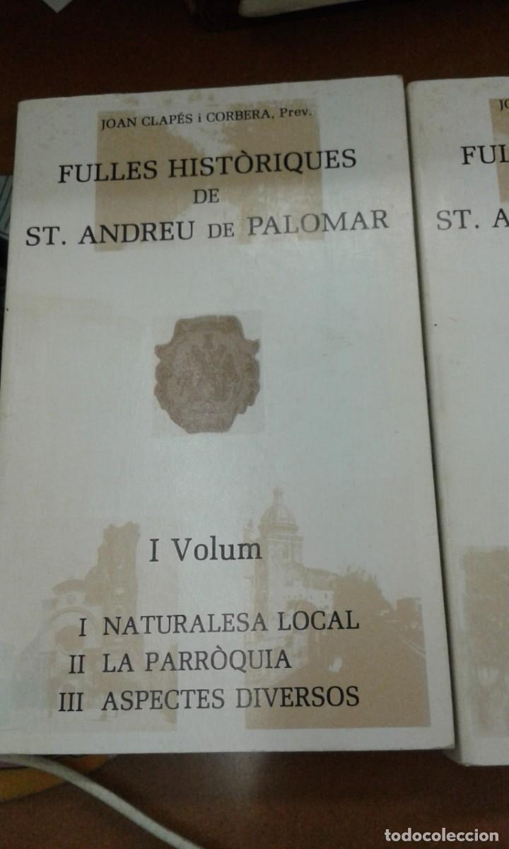 Libros: FULLES Hist&ograve;riques de ST,Andreu de Palomar ( 3 volms) - Foto 1