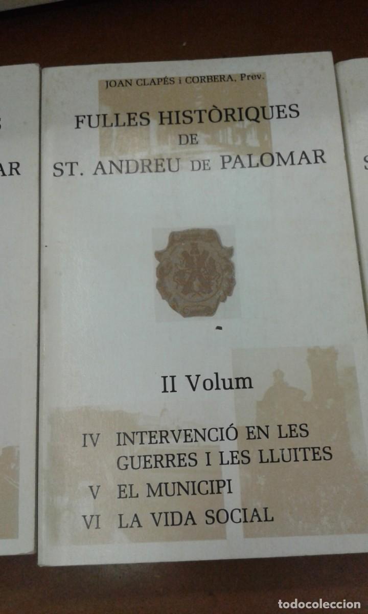 Libros: FULLES Hist&ograve;riques de ST,Andreu de Palomar ( 3 volms) - Foto 3