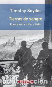 Livres: Tierras de sangre: Europa entre Hitler y Stalin - Snyder, Timothy