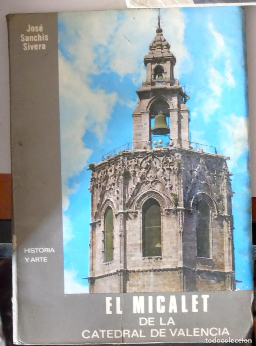 Libros: LIBRO EL MICALET DE LA CATEDRAL DE VALENCIA 1977 - Foto 1