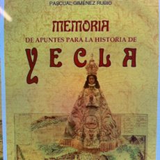 Libros: MEMORIA DE APUNTES PARA LA HISTORIA DE YECLA. MAXTOR EDITORIAL, 2022.. Lote 402469899