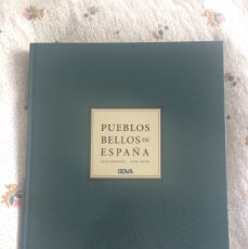 Libros: PUEBLOS BELLOS DE ESPAÑA. BBVA, 2003.