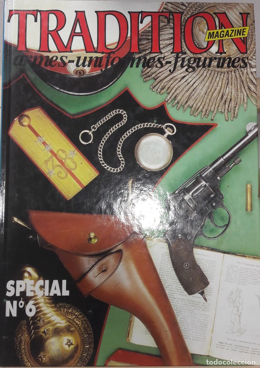 Libros: TRADITION MAGAZINE ARMES-UNIFORMES-FIGURINES NUM.6 - Foto 1